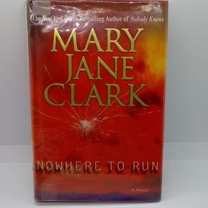 Nowhere to Run- Mary Jane Clark